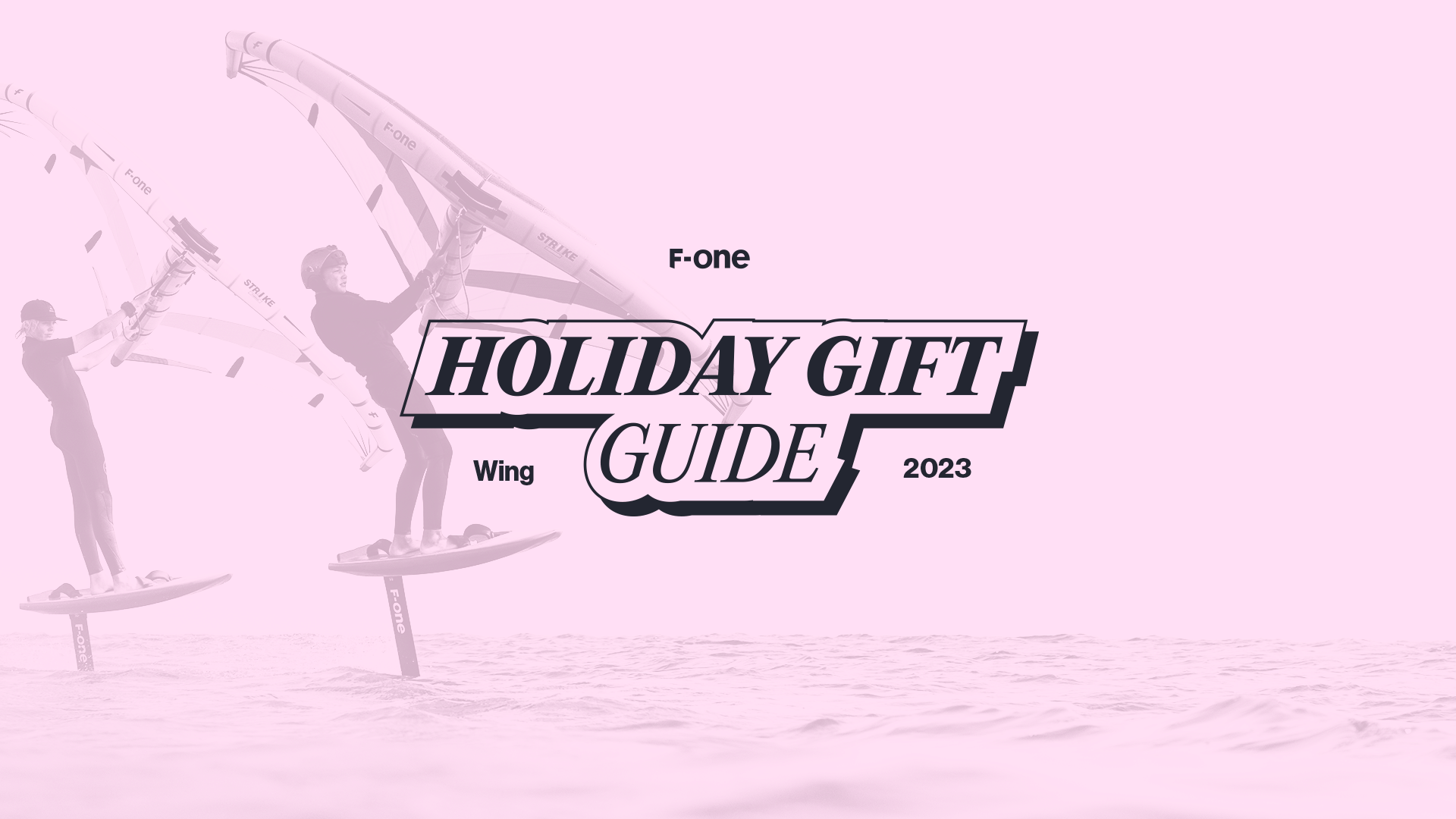 2023 Holiday Gift Guide - Wing Edition - F-ONE